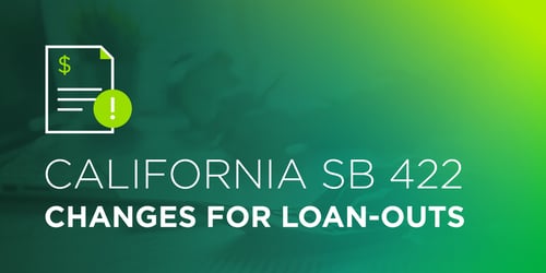 California SB 422 Changes for Loan-Outs